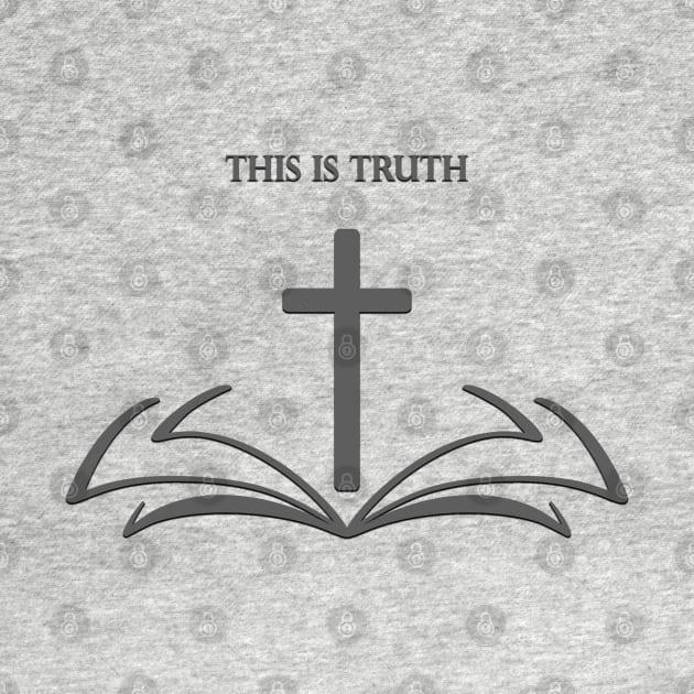 "This is Truth" Cross by HUH? Designs